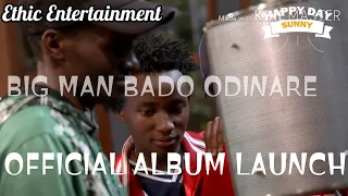 ethic entertainment big man bado odinare album launch official video 