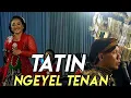 Lagu LIMBUKAN LUCU TATIN Ngeyel Tenan Di Garapi Pak Seno Ora trimo