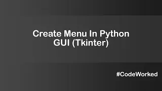 Create Menu In Python Application