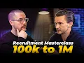 Recruitment Agency Masterclass Scaling from 100K to 1 Million