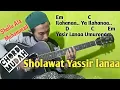 Download Lagu Chord Gitar Sholawat Yassir Lanaa|sholawat ilahana|Tutorial gitar untuk pemula