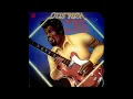 Otis Rush – All Your Love I Miss Loving