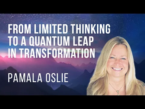 Download MP3 From Limited Thinking to a Quantum Leap in Transformation with Pamala Oslie & Charissa Sims