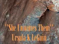 She Unnames Them by Ursula K LeGuin read by James Henry