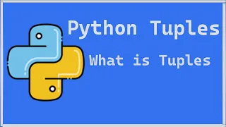 Learn Python What is Tuples Introduction to Tuples in Python