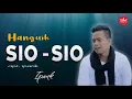 Download Lagu Ipank - Hanguih Sio Sio [Official Music Video] Pop Minang Galau