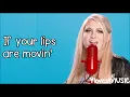 Meghan Trainor - Lips Are Movin' (Lyrics)
