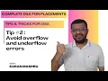 Tips and Tricks for Solving DSA Problems Avoid Overflow and Underflow Errors DSA in Hindi