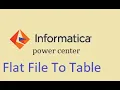 Exercise - 2 Flat File to Table in Informatica