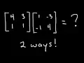 Two Easy Ways to Multiply Matrices Passing Linear Algebra