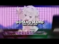 Download Lagu DJ GOYANG MANG ( SMXXL X MAUL RMX )