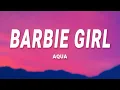 Download Lagu Aqua - Barbie Girl (Lyrics)