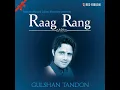 Raag Yaman - Banra Mora Aayo Ri (Ektaal)