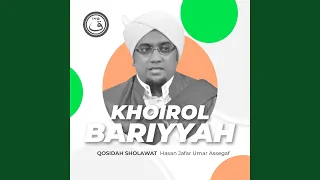 Download Qosidah Khoirol Bariyyah Lirik Indo Nurul Musthofa MP3