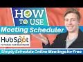 How To Use HubSpot Meeting Scheduler Free Appointment Scheduling Software