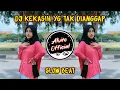 Lagu DJ Sebagai Kekasih Yang Tak Dianggap Slow Full Bass Remix | Dj Slow Beat Terbaru 2021