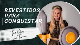 REVESTIDOS PARA CONQUISTAR // Ministração infantil completa