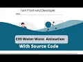 CSS Water Wave Background Animation Effects 2022 Wavy Background