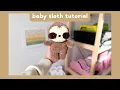how to crochet a cute baby sloth amigurumi sloth tutorial easy low-sew beginner friendly