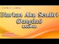 Download Lagu Raka Ab - Biarkan Aku Sendiri Dangdut (Official Music Video)