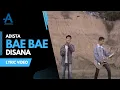 Adista - Bae Bae Di Sana (Official Lyric Video)