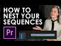How To Nest Your Sequences Adobe Premiere 2025 Editing Tips