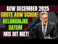Lagu AOW December 2025 Shock Nederland in Paniek over Cruciale Datum die U Absoluut Niet Mag Missen! 🚨!