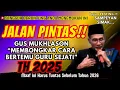 Download Lagu 💥JALAN PINTAS MENEMUKAN GURU SEJATI DI TAHUN 2025💥Gus Mukhlason Rosyid