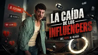 LA CAIDA DE LOS INFLUENCERS