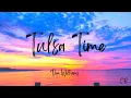 Tulsa Time (Lyrics) - Don Williams