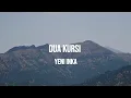 Download Lagu YENI INKA - DUA KURSI | LIRIK