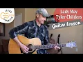Download Lagu Lady May - Tyler Childers - Guitar Lesson | Tutorial