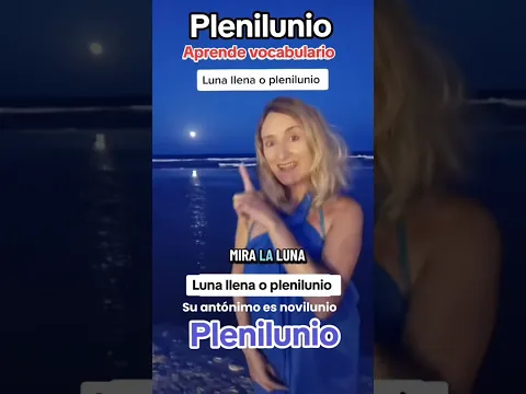 Plenilunio su antónimo novilunio. #ortografía #aprendevocabulario #PAU #spanishteacher