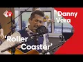 Download Lagu Danny Vera - 'Roller Coaster' Live @ Stenders Platenbonanza | NPO Radio 2
