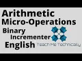 12 - Binary Incrementer Arithmetic Micro Operations in Computer Organization and Architecture