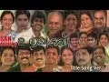 Download Lagu URAVUGAL  Title Song Version 02 (HD)  -  உறவுகள் தொடர் முகப்பு பாடல் 02