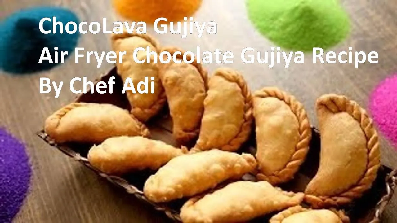 Choco Lava Gujiya /Air Fryer Gujiya/      /Gujiya Recipe By Chef Adi