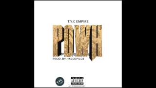 t y c empire powh feat madawa kim fighter kester robertz u0026 makoye bq 