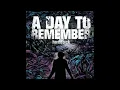 A Day To Remember - I'm Made Of Wax, Larry, What Are You Made Of? (HQ + Lyrics)
