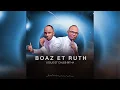 Josué et Caleb Bitha - Boaz et Ruth
