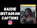 BADDIE Captions Instagram BADDIE Captions
