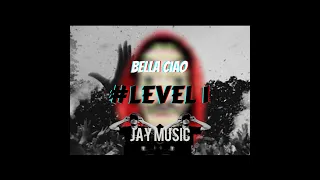 bella ciao level1 remix