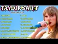 Download Lagu TAYLOR SWIFT GREATEST HITS FULL | BLANK SPACE | LOVE STORY | ANTI HERO | STYLE | ENCHANTED | LOVER 