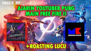 Download AJARIN YOUTUBER PUBG MAIN FREE FIRE BIAR JAGO!! + ROASTING LUCU  FT MINANG KOCAK MP3