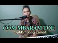 Download Lagu 𝐋𝐚𝐠𝐮 𝐌𝐚𝐧𝐠𝐠𝐚𝐫𝐚𝐢 𝐭𝐞𝐫𝐛𝐚𝐫𝐮 || 𝐂𝐎𝐌 𝐌𝐁𝐀𝐑𝐀𝐌 𝐓𝐎𝐄 || 𝐂𝐢𝐩𝐭: 𝐄𝐦𝐛𝐨𝐧𝐠 𝐋𝐞𝐦𝐨𝐭