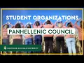 Panhellenic Council STUDENT ORGANIZATIONS