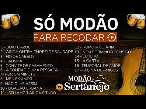 Download MP3 MODÃO DAS ANTIGAS RAIZ SERTANEJO ANTIGO 🔊 MODÃO DE BUTECO RECORDAÇÕES ROMÂNTICAS AS MELHORES