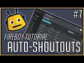 AUTO-SHOUTOUTS IN FIREBOT FIREBOT TUTORIAL