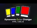 Build a Dynamic Color Changer with HTML CSS JavaScript JavaScript Project For Beginners