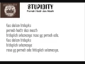 Download Lagu stupidity  pernah hadir dan masih + lirik